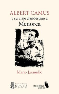 portada Albert Camus y su Viaje Clandestino a Menorca (in Spanish)