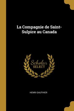 portada La Compagnie de Saint-Sulpice au Canada (in French)