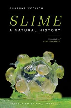 portada Slime: A Natural History (en Inglés)