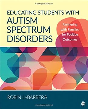 portada Educating Students with Autism Spectrum Disorders: Partnering with Families for Positive Outcomes