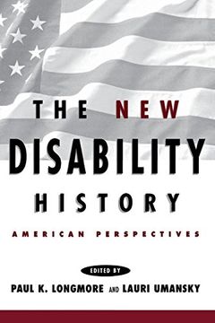 portada The New Disability History: American Perspectives (The History of Disability) 