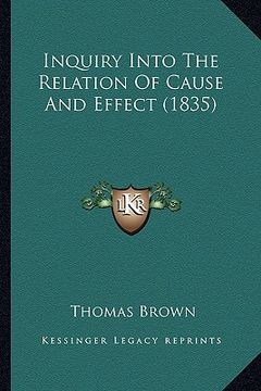 portada inquiry into the relation of cause and effect (1835) (in English)