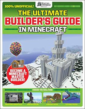 portada The Ultimate Builder’S Guide in Minecraft (Gamesmaster Presents) (en Inglés)