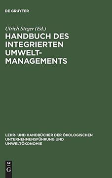 portada Handbuch des Integrierten Umweltmanagements (Lehr- und Handbucher der Okologischen Unternehmensfuhrung un) (en Alemán)