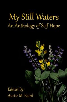 portada My Still Waters: An Anthology of Self-Hope (en Inglés)