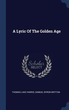portada A Lyric Of The Golden Age