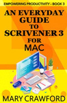 portada An Everyday Guide to Scrivener 3 for mac (Empowering Productivity)
