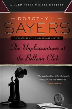 portada The Unpleasantness at the Bellona Club: A Lord Peter Wimsey Mystery (en Inglés)
