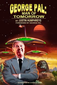 portada George Pal: Man of Tomorrow (en Inglés)