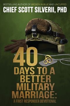 portada 40 Days to a Better Military Marriage (en Inglés)