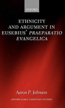 portada Ethnicity and Argument in Eusebius' Praeparatio Evangelica (Oxford Early Christian Studies) (en Inglés)