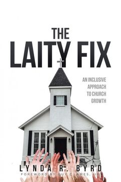 portada The Laity Fix: An Inclusive Approach to Church Growth (en Inglés)