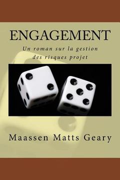 portada Engagement: Un roman sur la gestion des risques projet (en Francés)