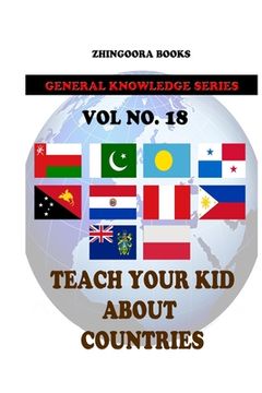 portada Teach Your Kids About Countries [Vol 18] (en Inglés)