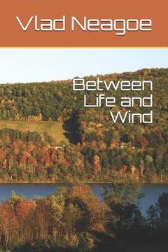 portada Between Life and Wind (en Inglés)
