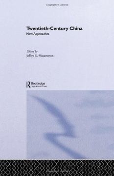 portada Twentieth-Century China: New Approaches (Rewriting Histories)