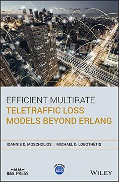 portada Efficient Multirate Teletraffic Loss Models Beyond Erlang (Wiley - Ieee) (en Inglés)