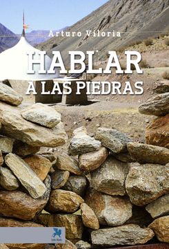 portada Hablar a las Piedras (in Spanish)