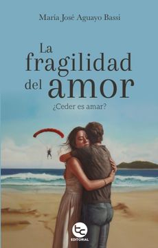 portada La fragilidad del amor (in Spanish)