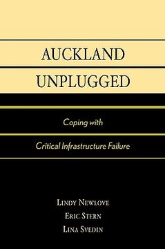 portada auckland unplugged: coping with critical infrastructure failure (en Inglés)