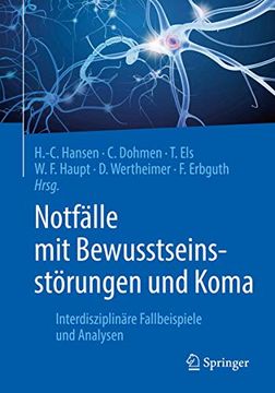 portada Notfälle mit Bewusstseinsstörungen und Koma: Interdisziplinäre Fallbeispiele und Analysen (in German)