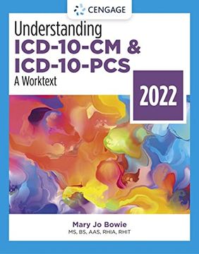 portada Understanding Icd-10-Cm and Icd-10-Pcs: A Worktext, 2022 Edition (Mindtap Course List) 