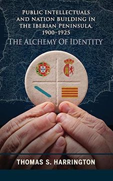 portada Public Intellectuals and Nation Building in the Iberian Peninsula, 1900 1925: The Alchemy of Identity (Bucknell Studies in Latin American Literature and Theory) (en Inglés)