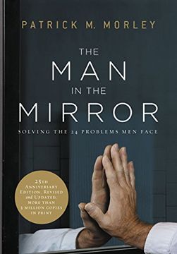 portada The man in the Mirror: Solving the 24 Problems men Face (en Inglés)