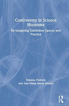 portada Controversy in Science Museums: Re-Imagining Exhibition Spaces and Practice (en Inglés)