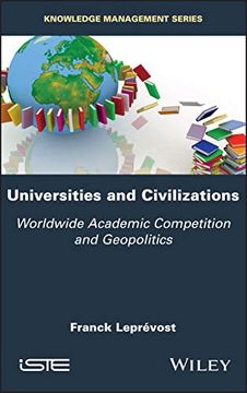 portada Universities and Civilizations: Worldwide Academic Competition and Geopolitics (en Inglés)
