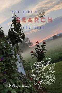 portada One Girl's Search For Hope: Revised Edition (en Inglés)