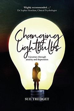 portada Changing Lightbulbs: A journey through anxiety and depression