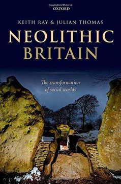 portada Neolithic Britain: The Transformation of Social Worlds (en Inglés)