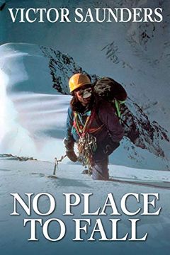 portada No Place to Fall: Superalpinism in the High Himalaya (en Inglés)