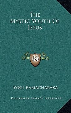 portada the mystic youth of jesus (en Inglés)