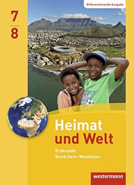 portada Heimat und Welt - Ausgabe 2012 Nordrhein-Westfalen: Schülerband 7 / 8 (en Alemán)