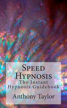 portada Speed Hypnosis: The instant hypnosis guidebook (en Inglés)