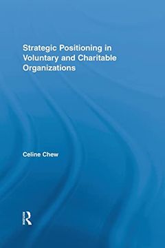portada Strategic Positioning in Voluntary and Charitable Organizations (Routledge Studies in the Management of Voluntary and Non-Profit Organizations) (en Inglés)
