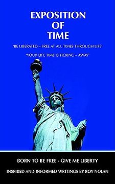 portada exposition of time: born to be free - give me liberty (en Inglés)