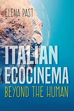 portada Italian Ecocinema Beyond the Human (New Directions in National Cinemas) (en Inglés)