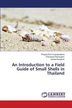 portada An Introduction to a Field Guide of Small Shells in Thailand (in English)