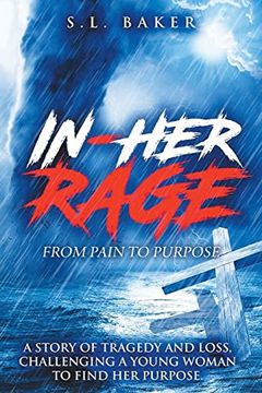 portada In - her Rage: From Pain to Purpose (en Inglés)