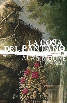 portada La Cosa del Pantano de Alan Moore Vol. 01 de 3 (Edición Deluxe) (Segunda Edición) (la Cosa del Pantano de Alan Moore: Edición Deluxe)
