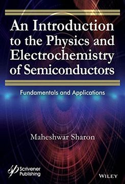 portada An Introduction to the Physics and Electrochemistry of Semiconductors: Fundamentals and Applications (in English)