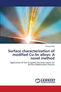 portada Surface characterization of modified Cu-Sn alloys: A novel method