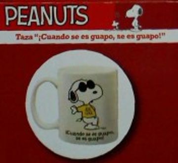 portada Taza Peanuts Snoopy. Cuando se es Guapo, se es Guapo! (in Spanish)