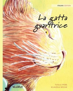portada La gatta guaritrice: Italian Edition of "The Healer Cat" (en Italiano)
