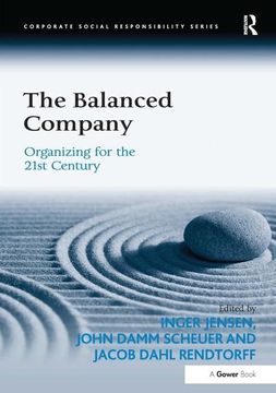 portada The Balanced Company: Organizing for the 21St Century (Corporate Social Responsibility) (en Inglés)