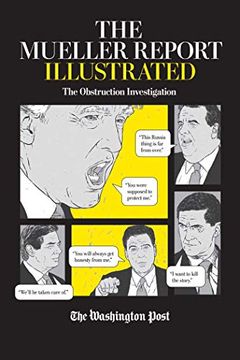 portada The Mueller Report Illustrated: The Obstruction Investigation (en Inglés)