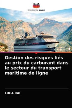 portada Gestion des risques liés au prix du carburant dans le secteur du transport maritime de ligne (in French)